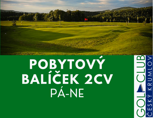 Balíček (2CV) 2 noci se snídaní + 1x hra ve Svachovce (GC Český Krumlov) + 1x hra ve vybraném partnerském hřišti v Rakousku PÁ-NE